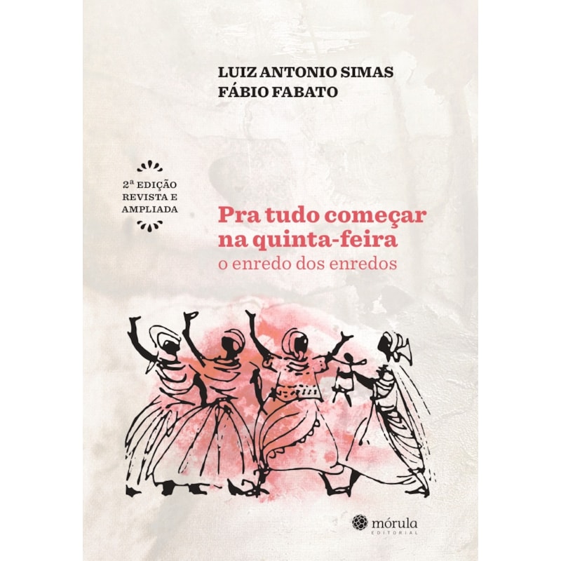 Pra tudo começar na quinta-feira