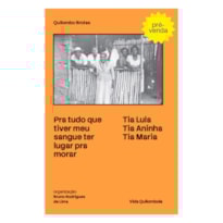 PRA TUDO QUE TIVER MEU SANGUE TER LUGAR PRA MORAR (QUILOMBO BROTAS)