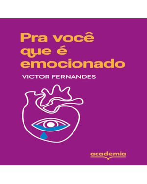 PRA VOCÊ QUE É EMOCIONADO