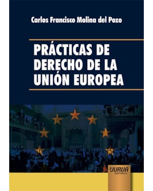 PRÁCTICAS DE DERECHO DE LA UNIÓN EUROPEA