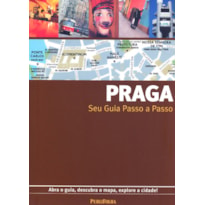 PRAGA - SEU GUIA PASSO A PASSO