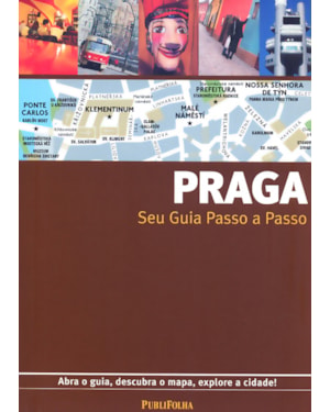 PRAGA - SEU GUIA PASSO A PASSO