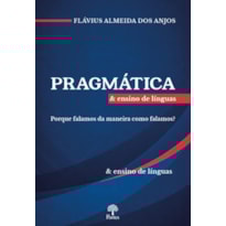 PRAGMÁTICA & ENSINO DE LÍNGUAS
