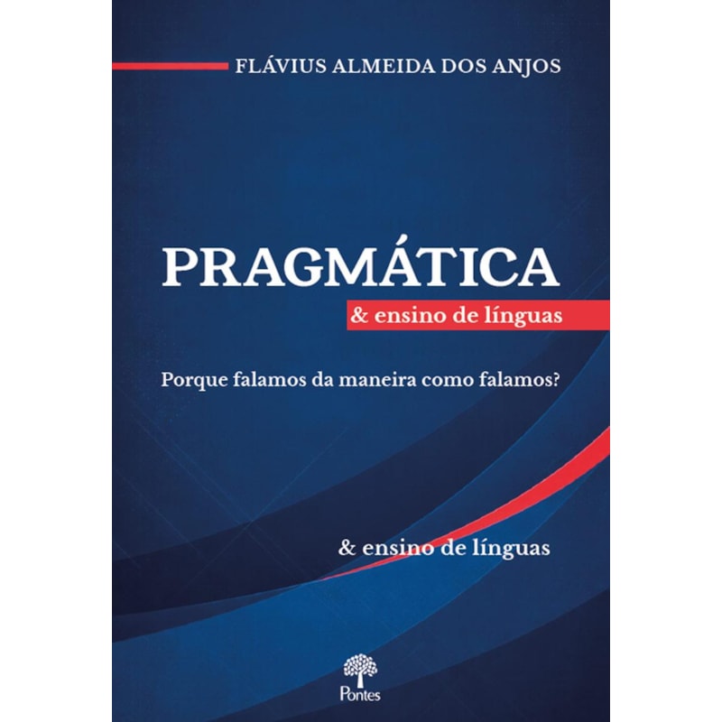 PRAGMÁTICA & ENSINO DE LÍNGUAS