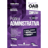 Prática administrativa: passe na OAB 2ª fase - completaço® - 10ª edição