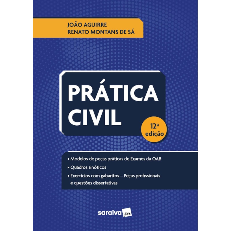 PRÁTICA CIVIL - 12ª EDIÇÃO 2022