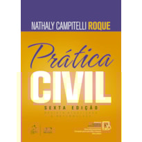 PRÁTICA CIVIL - 6ª EDIÇÃO 2022