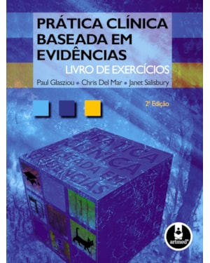 PRÁTICA CLÍNICA BASEADA EM EVIDÊNCIAS: LIVRO DE EXERCÍCIOS