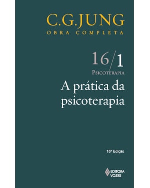 PRÁTICA DA PSICOTERAPIA VOL. 16/1