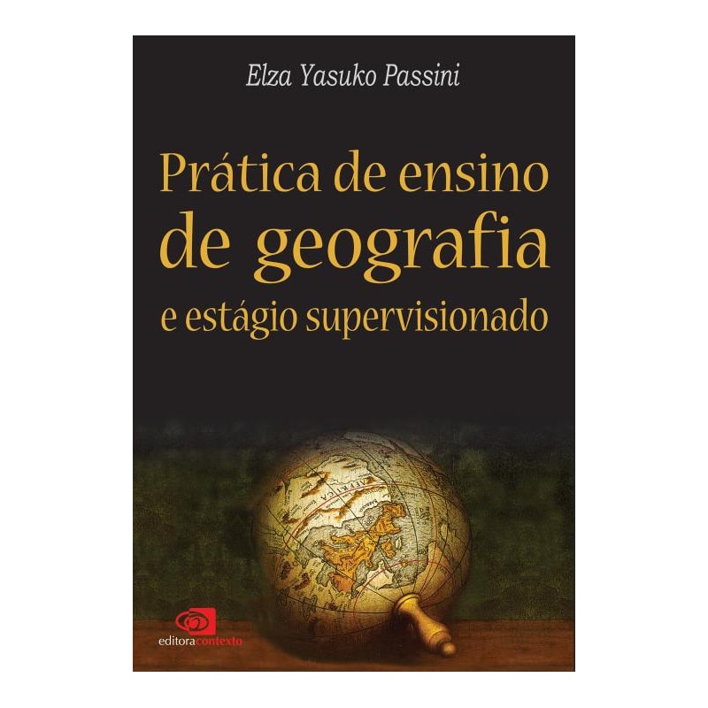 PRÁTICA DE ENSINO DE GEOGRAFIA E ESTÁGIO SUPERVISIONADO