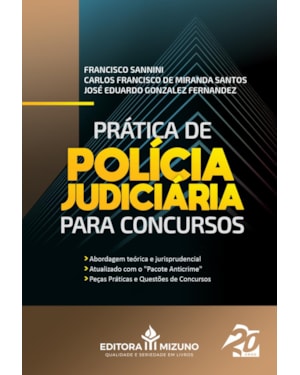 PRÁTICA DE POLÍCIA JUDICIÁRIA PARA CONCURSOS