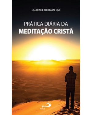 Prática diária da meditação cristã