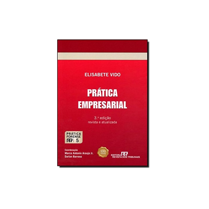 PRATICA EMPRESARIAL - COL.PRATICA FORENSE - VOL.5 - 3
