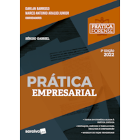 PRÁTICA EMPRESARIAL- COLEÇÃO PRÁTICA FORENSE - 3ª EDIÇÃO 2022 (MEU CURSO)