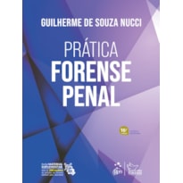 PRÁTICA FORENSE PENAL - 16ª EDIÇÃO 2025