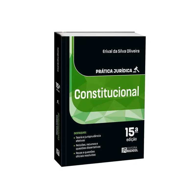 PRÁTICA JURÍDICA CONSTITUCIONAL - 15ª EDIÇÃO