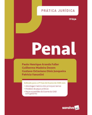 PRÁTICA JURÍDICA - PENAL - 15ª EDIÇÃO DE 2020