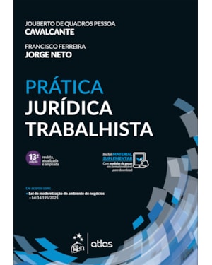 PRÁTICA JURÍDICA TRABALHISTA - 13ª EDIÇÃO 2022