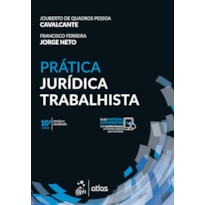 PRÁTICA JURÍDICA TRABALHISTA