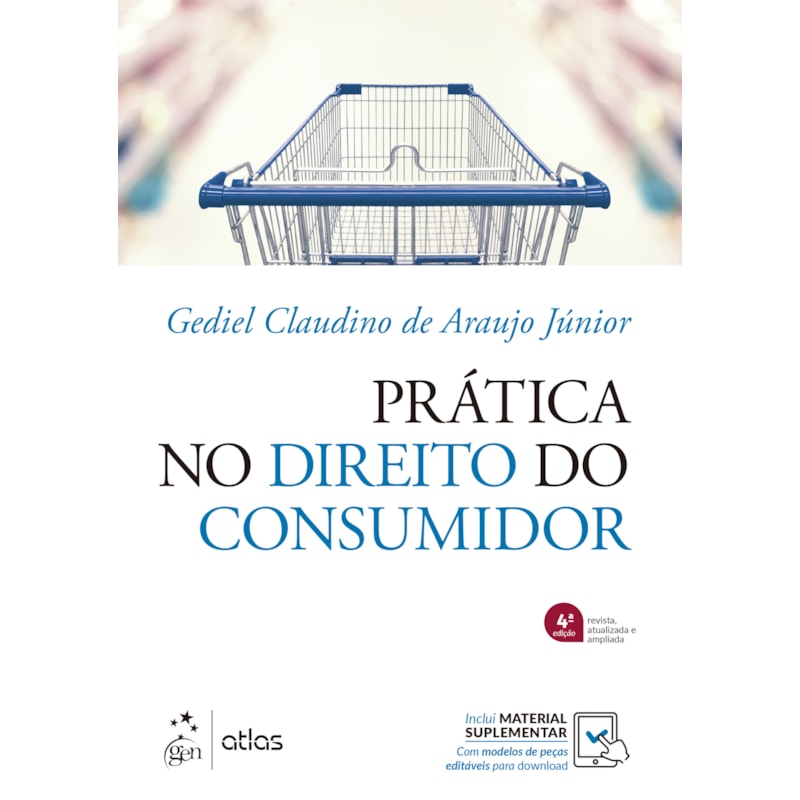 PRÁTICA NO DIREITO DO CONSUMIDOR - 4ª EDIÇÃO 2023