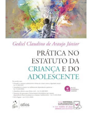 PRÁTICA NO ESTATUTO DA CRIANÇA E DO ADOLESCENTE - 4ª EDIÇÃO 2026