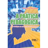 PRATICA PEDAGOGICA ACAO DIALOGICA NA CONSTRUCAO...