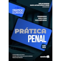 PRÁTICA PENAL - 6ª EDIÇÃO 2024