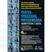 PRÁTICA PROCESSUAL PREVIDENCIÁRIA - 18ª EDIÇÃO 2026