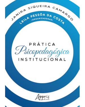 PRÁTICA PSICOPEDAGÓGICA INSTITUCIONAL