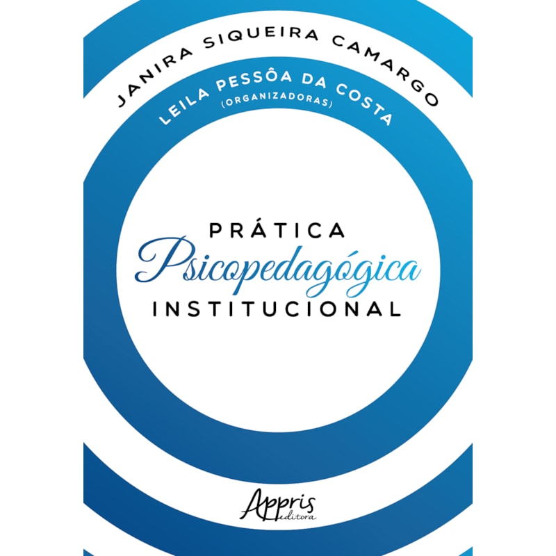 PRÁTICA PSICOPEDAGÓGICA INSTITUCIONAL