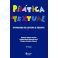 PRÁTICA TEXTUAL: ATIVIDADES DE LEITURA E ESCRITA