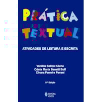 PRÁTICA TEXTUAL: ATIVIDADES DE LEITURA E ESCRITA