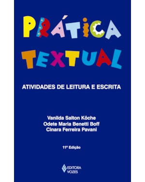 PRÁTICA TEXTUAL: ATIVIDADES DE LEITURA E ESCRITA