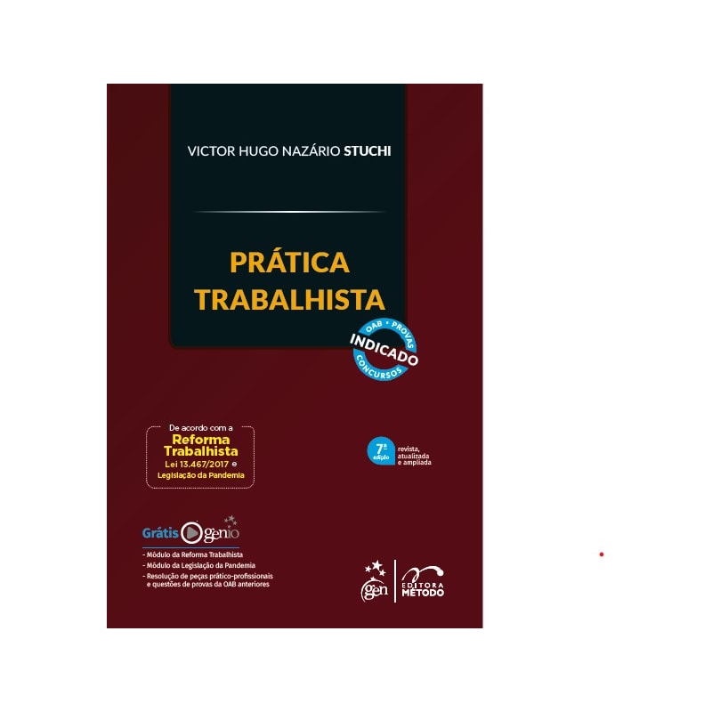 PRÁTICA TRABALHISTA - 7ª EDIÇÃO 2021