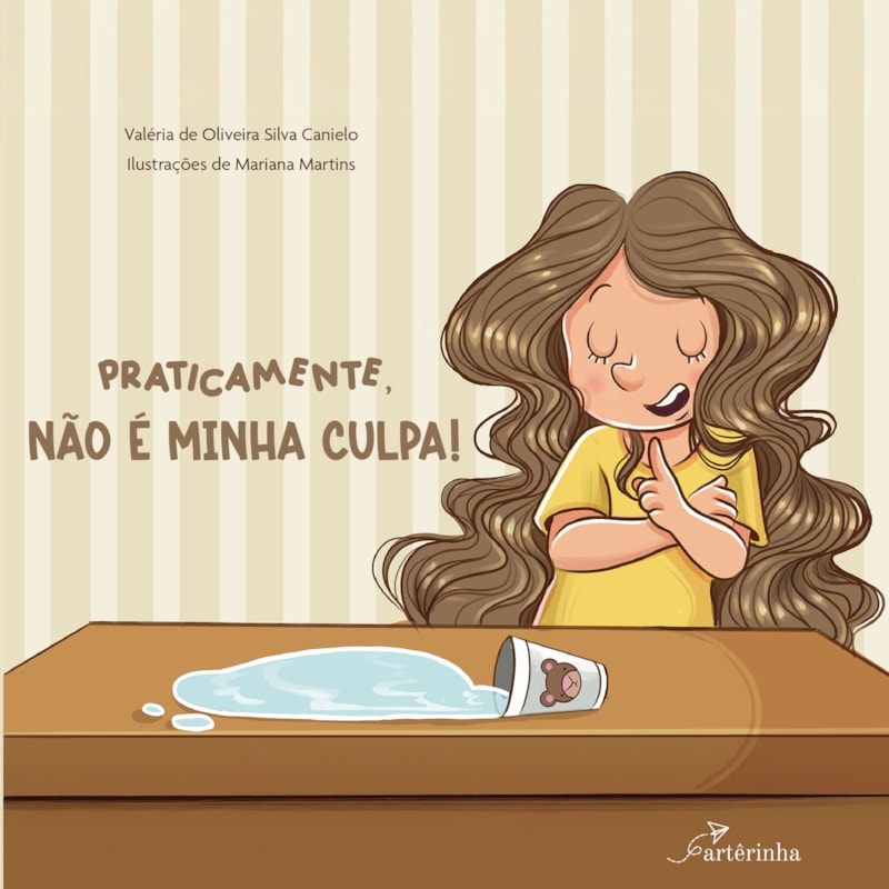 PRATICAMENTE, NÃO É MINHA CULPA!