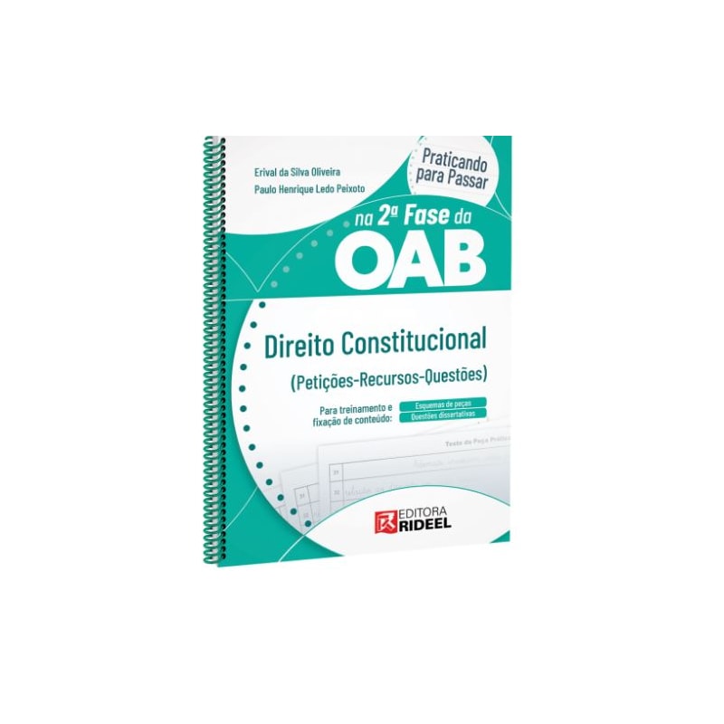 PRATICANDO PARA PASSAR NA 2ª FASE DA OAB - DIREITO CONSTITUCIONAL