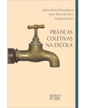 Práticas coletivas na escola