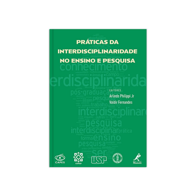 PRÁTICAS DA INTERDISCIPLINARIDADE NO ENSINO E PESQUISA