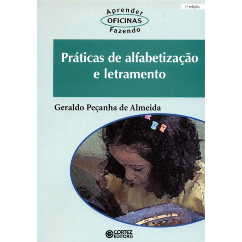 PRÁTICAS DE ALFABETIZAÇÃO E LETRAMENTO