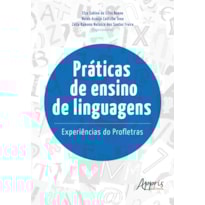 PRÁTICAS DE ENSINO DE LINGUAGENS: EXPERIÊNCIAS DO PROFLETRAS