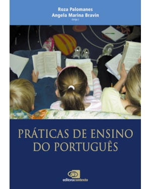 PRÁTICAS DE ENSINO DO PORTUGUÊS