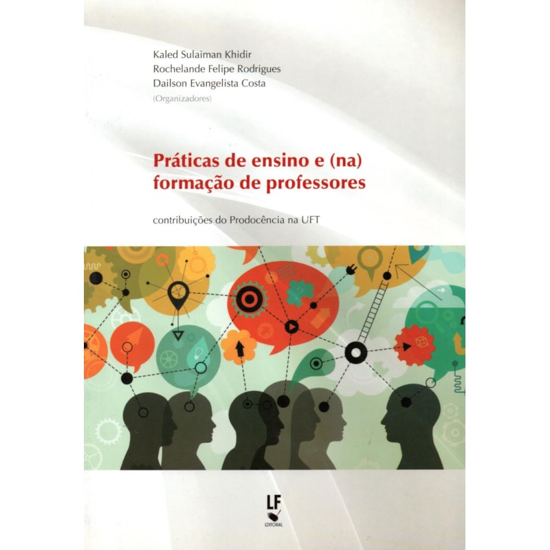 PRÁTICAS DE ENSINO E (NA) FORMAÇÃO DE PROFESSORES: CONTRIBUIÇÕES DO PRODOCÊNCIA DA UFT