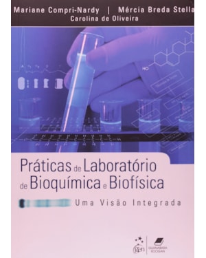 PRÁTICAS DE LABORATÓRIO DE BIOQUÍMICA E BIOFÍSICA