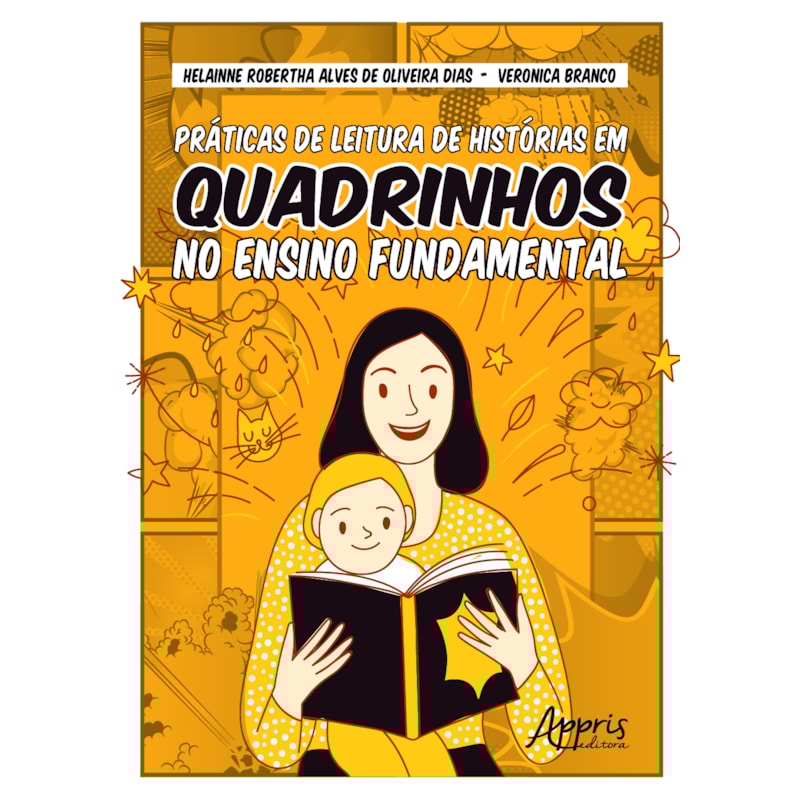 PRÁTICAS DE LEITURA DE HISTÓRIAS EM QUADRINHOS NO ENSINO FUNDAMENTAL [PRÉ-VENDA]