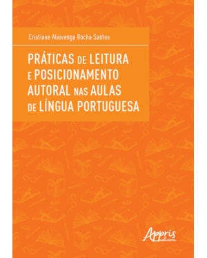 PRÁTICAS DE LEITURA E POSICIONAMENTO AUTORAL NAS AULAS DE LÍNGUA PORTUGUESA