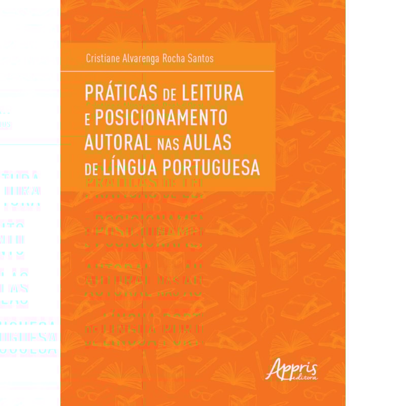 PRÁTICAS DE LEITURA E POSICIONAMENTO AUTORAL NAS AULAS DE LÍNGUA PORTUGUESA