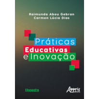 PRÁTICAS EDUCATIVAS E INOVAÇÃO