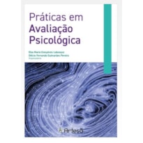 PRÁTICAS EM AVALIAÇÃO PSICOLÓGICA