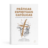 PRÁTICAS ESPIRITUAIS CATÓLICAS