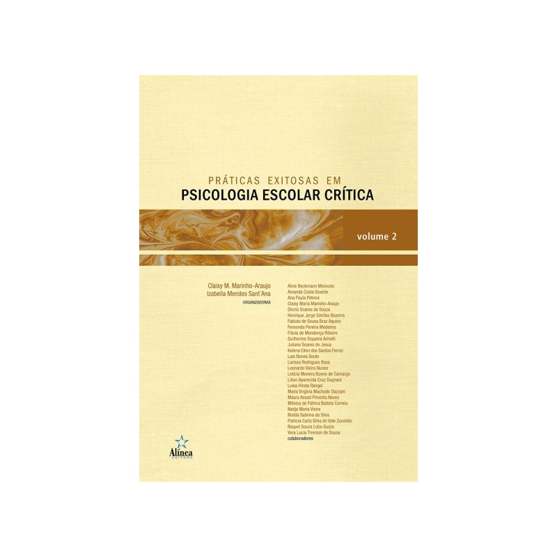 PRÁTICAS EXITOSAS EM PSICOLOGIA ESCOLAR CRÍTICA - VOLUME 2